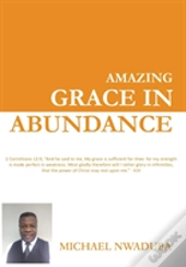 Amazing Grace In Abundance