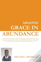 Amazing Grace In Abundance
