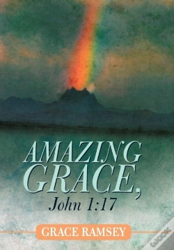 Capa do artigo Amazing Grace, John 1:17
