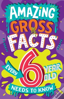 Capa do artigo Amazing Gross Facts Every 6 Year Old Needs To Know