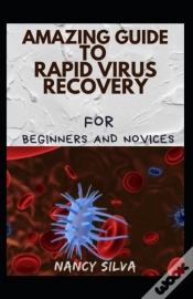 Capa do artigo Amazing Guide To Rapid Virus Recovery For Beginners And Novices