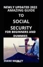 Amazing Guide To Social Security For Beginners And Dummies - Preview