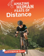 Amazing Human Feats Of Distance - Preview