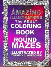 Amazing Illustrations-Round Mazes