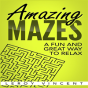 Amazing Mazes - Preview