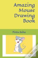 Amazing Mouse Drawing Book