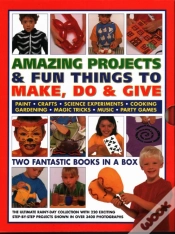 Capa do artigo Amazing Projects & Fun Things To Make, Do, Play & Give