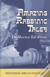 Amazing Rabbinic Tales