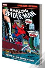 Amazing Spider-Man Epic Collection: Spider-Man Or Spider-Clone?
