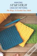Amazing Star Stitch Crochet Patterns
