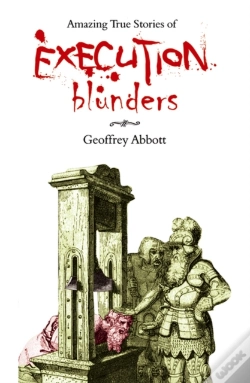 Capa do artigo Amazing True Stories Of Execution Blunders