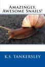 Amazingly, Awesome Snails! - Preview