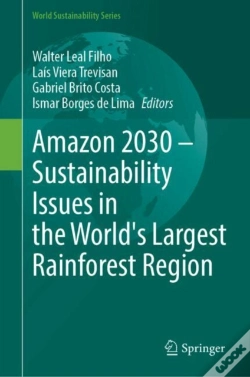 Capa do artigo Amazon 2030 - Sustainability Issues In The World'S Largest Rainforest Region