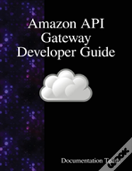 Amazon Api Gateway Developer Guide