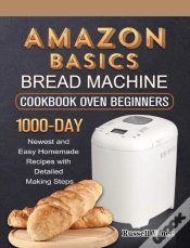 Capa do artigo Amazon Basics Bread Machine Cookbook For