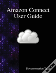 Amazon Connect User Guide