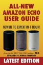 Amazon Echo User Guide: Newbie To Expert - Preview