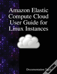 Amazon Elastic Compute Cloud User Guide For Linux Instances