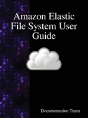 Amazon Elastic File System User Guide - Preview
