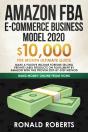 Amazon Fba E-Commerce Business Model In 2020 - Preview
