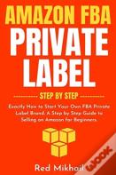 Amazon Fba Private Label - Step By Step