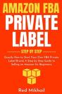 Amazon Fba Private Label - Step By Step - Preview