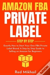 Amazon Fba Private Label - Step By Step