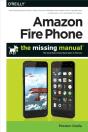 Amazon Fire Phone: The Missing Manual - Preview
