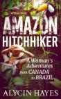 Amazon Hitchhiker: A Woman'S Adventures - Preview
