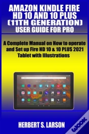 Capa do artigo Amazon Kindle Fire Hd 10 And 10 Plus (11th Generation) User Guide For Pro