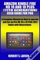 Amazon Kindle Fire Hd 10 And 10 Plus (11th Generation) User Guide For Pro