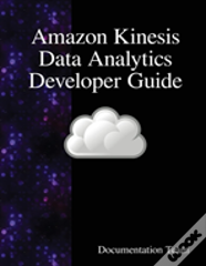 Amazon Kinesis Data Analytics Developer Guide