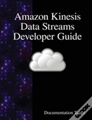 Amazon Kinesis Data Streams Developer Guide