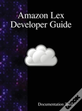 Amazon Lex Developer Guide