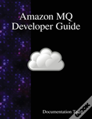 Amazon Mq Developer Guide