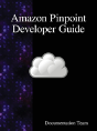 Amazon Pinpoint Developer Guide - Preview