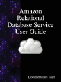 Amazon Relational Database Service User Guide - Preview