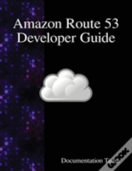 Amazon Route 53 Developer Guide