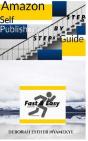 Amazon Self-Publishing Step By Step Guide - Preview