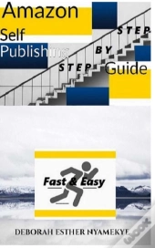 Amazon Self-Publishing Step By Step Guide