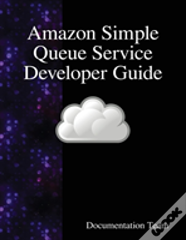 Amazon Simple Queue Service Developer Guide