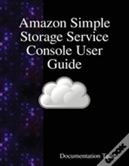 Amazon Simple Storage Service Console User Guide