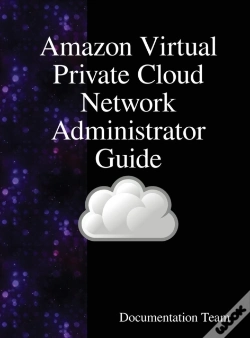 Capa do artigo Amazon Virtual Private Cloud Network Administrator Guide