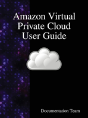 Amazon Virtual Private Cloud User Guide - Preview