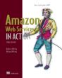 Amazon Web Services In Action: An In-Depth Guide To Aws - Preview