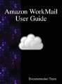 Amazon Workmail User Guide - Preview