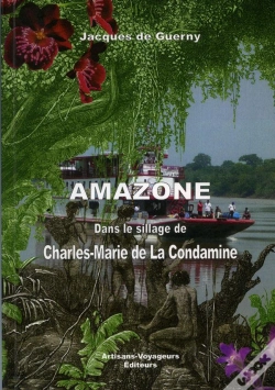 Capa do artigo Amazone ; Dans Le Sillage De La Condaminé