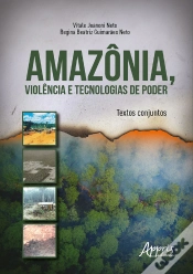 Capa do artigo Amazônia, Violência E Tecnologias De Poder: Textos Conjuntos