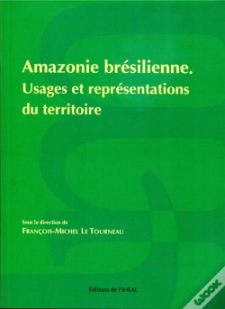 Capa do artigo Amazonie Brésilienne ; Usages Et Représentations Du Territoire
