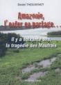 Amazonie, L'Enfer En Partage - Preview